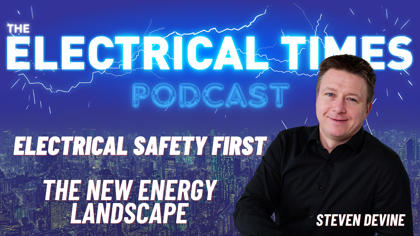 Electrical Safety First Discusses Wiring Regs Amendments in New Podcast